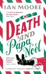 Death and Papa Noel (a Christmas murder mystery from the author of Death & Croissants) - kniha z kategorie Detektivky, thrillery a horory
