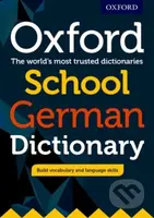 Oxf School German Dictionary Pb 2017 - Oxford Dictionaries - kniha z kategorie Pro děti