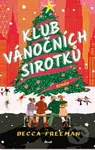 Klub vánočních sirotků - Becca Freeman - kniha z kategorie Společenská beletrie