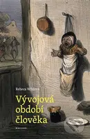 Vývojová období člověka - Rebeca Wildová - kniha z kategorie Psychologie