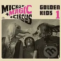 Micro - Magic - Circus / Golden Kids 1 LP (2 LP),Micro - Magic - Circus / Golden Kids 1 LP (2 LP)