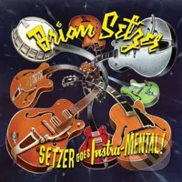 Brian Setzer:  Setzer Goes Instru-mental! (Digipak)