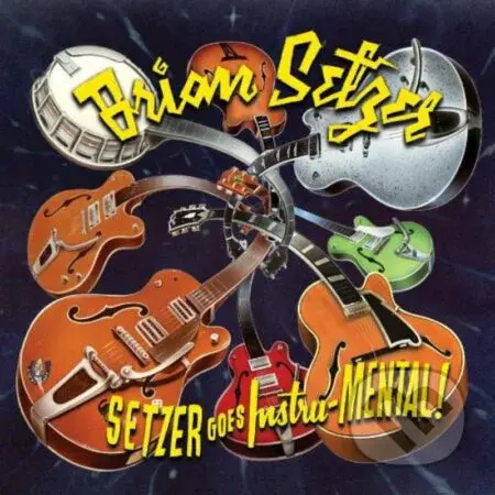 Brian Setzer:  Setzer Goes Instru-mental! (Digipak)