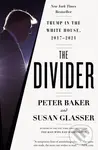 The Divider (Trump in the White House, 2017-2021) - Peter Baker, Susan Glasser - kniha z kategorie Historie