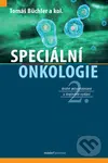 Speciální onkologie - Tomáš Büchler, kolektív autorov - kniha z kategorie Onkologie