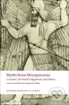 Myths from Mesopotamia : Creation, The Flood, Gilgamesh, and Others - kniha z kategorie Starověk