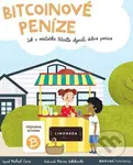 Bitcoinové peníze (Jak v městečku Bitville objevili dobré peníze) - kniha z kategorie Finance