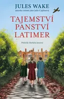 Tajemství panství Latimer - Jules Wake - kniha z kategorie Romantika