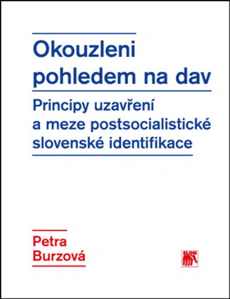 Okouzleni pohledem na dav - Petra Burzová