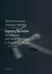 Fighting Terrorism - Krauzová Tereza, Matějka Stanislav
