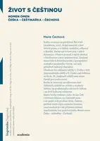 Život s češtinou - Marie Čechová