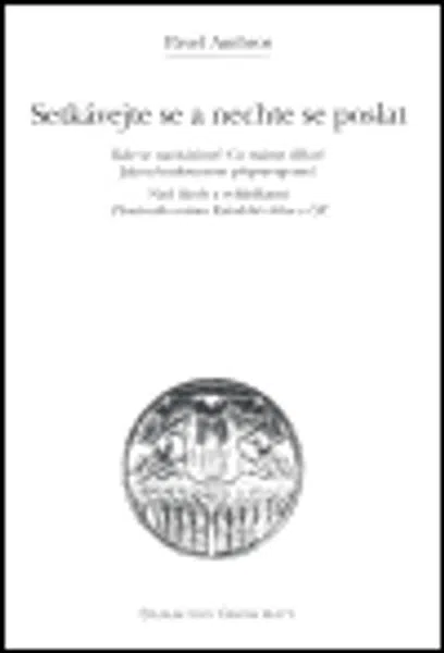 Setkávejte se a nechte se poslat - Pavel Ambros