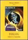 Dialog vědy s uměním - Michal Giboda