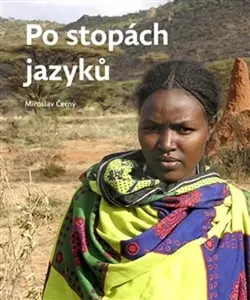 Po stopách jazyků - Miroslav Černý