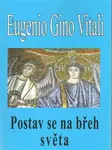 Postav se na břeh světa - Vitali Eugenio Gino