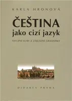 Čeština jako cizí jazyk - Karla Hronová