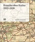 Kronika obce Kačice - Lukáš M. Vytlačil