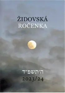Židovská ročenka 5784, 2023/2024 - Jiří Daníček, Alice Marxová