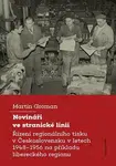 Novináři ve stranické linii - Martin Groman