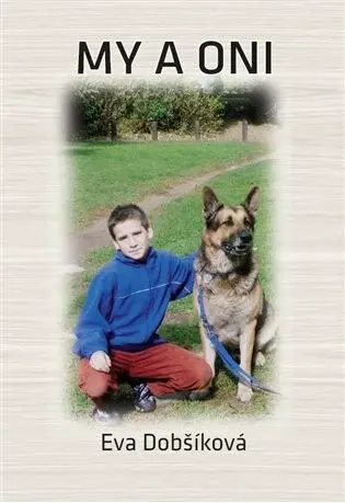 My a oni - Eva Dobšíková