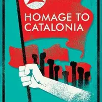 Homage to Catalonia - George Orwell