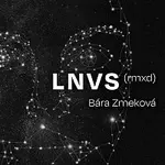 Bára Zmeková – LNVS (rmxd)