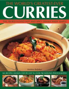 World's Greatest Ever Curries - Mridula Baljekar