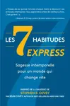 Les  7 Habitudes express - Sean Covey, Stephen R. Covey