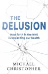 The Delusion - Michael Christopher