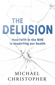 The Delusion - Michael Christopher