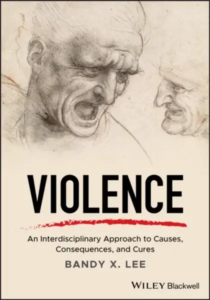 Violence - Bandy X.  Lee
