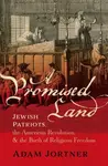A Promised Land - Adam  Jortner
