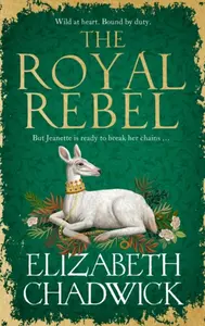 The Royal Rebel - Elizabeth Chadwicková