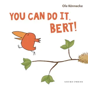 You Can Do It, Bert! - Ole Konnecke
