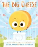 The Big Cheese - Jory John