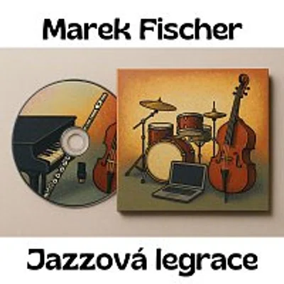 Marek Fischer – Jazzová legrace