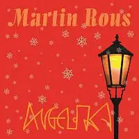 Martin Rous – Angelika