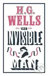 The Invisible Man (Annotated Edition (Alma Classics Evergreens)) - H.G. Wells