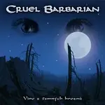 CRUEL BARBARIAN – Víno z temných hroznů