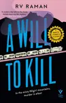 A Will to Kill - RV Raman