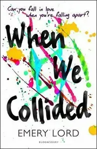 When We Collided - Emery Lord
