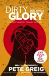 Dirty Glory - Pete Greig