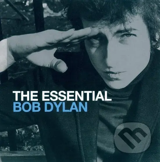 Bob Dylan: The Essential - Bob Dylan