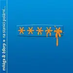 Mňága a Žďorp – Na stanici polární CD