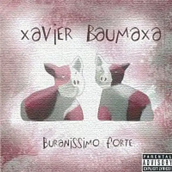 Xavier Baumaxa – Buranissimo forte