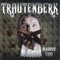 Trautenberk – Hladová srna