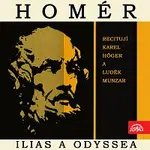 Karel Höger, Luděk Munzar – Homér: Ilias a Odyssea. Výběr zpěvů z básnických eposů řeckého starověku