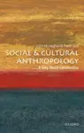 Social and Cultural Anthropology - Peter Just, John  Monaghan