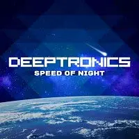 DEEPTRONICS – Speed of night
