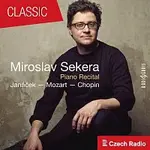 Miroslav Sekera – Piano Recital: Miroslav Sekera (Janáček, Mozart, Chopin)